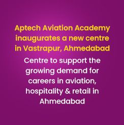 Career courses in Aviation, Hospitality & Retail at Aptech Aviation Academy